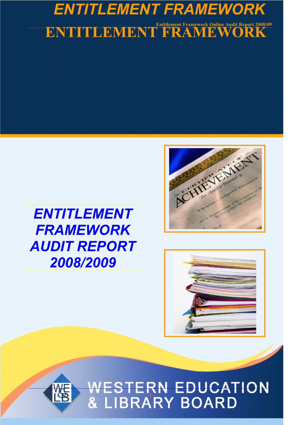 Entitlement Framework Online Audit Report 2008/09