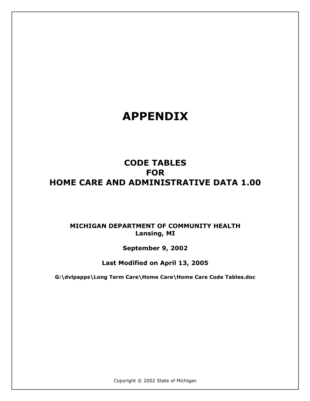 Home Care and Administrative Data 1.00