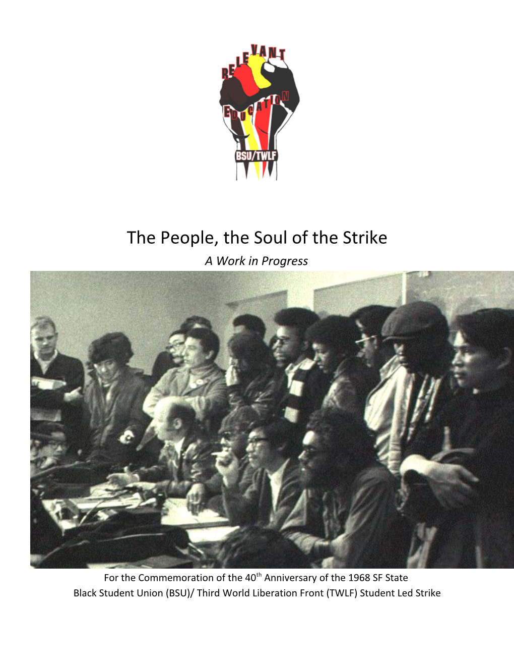 The People, the Soul of the Strike
