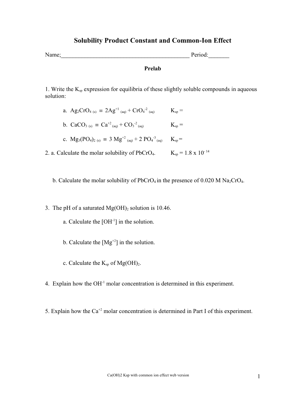 Solubility Product Constant and Common-Ion Effect