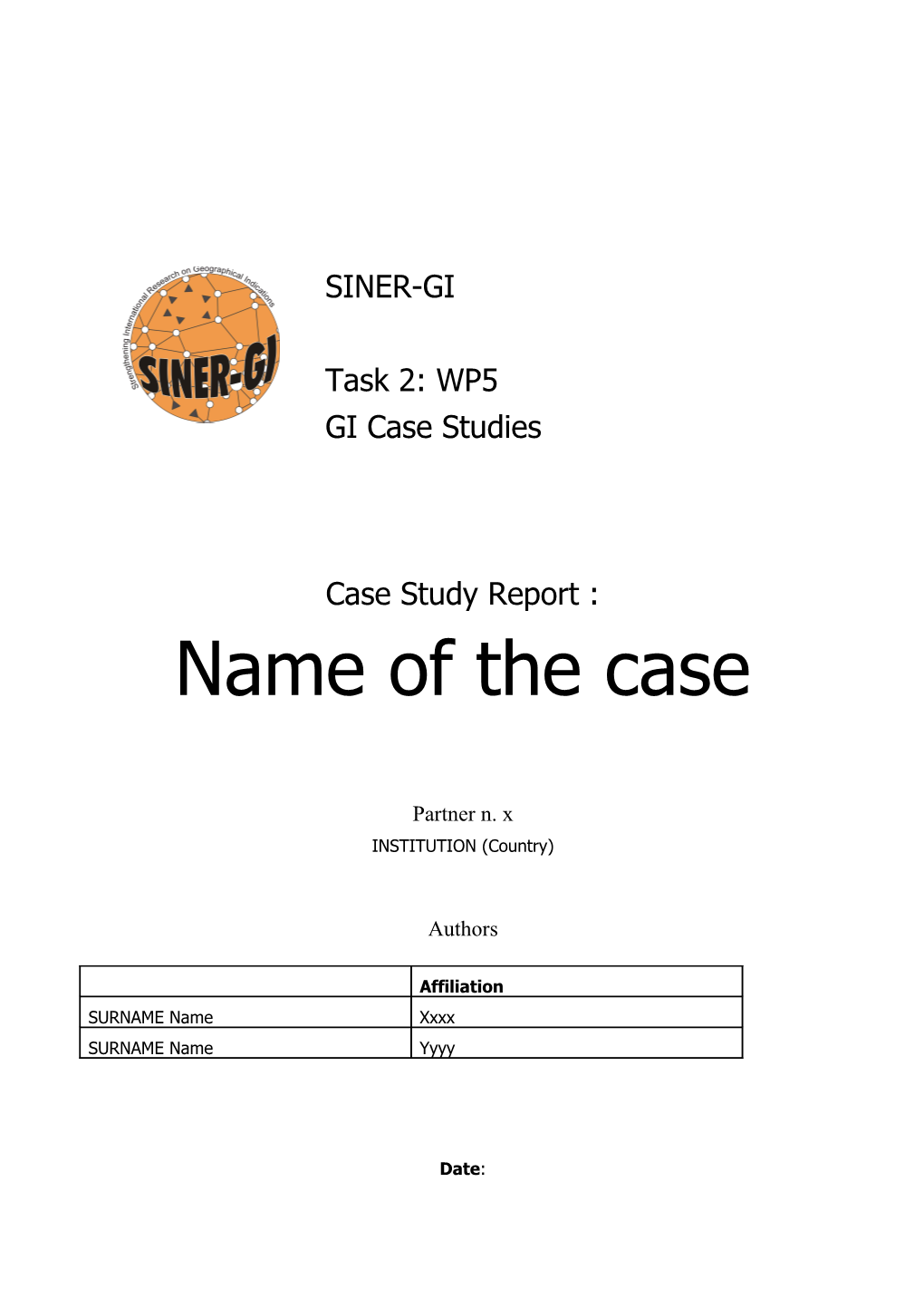SINER-GI WP5 Template for Case Study Report - V4