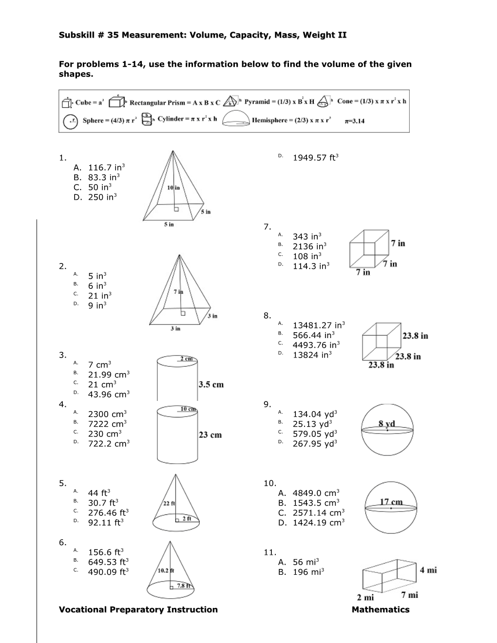 For Problems 1-14, Use the Information Below to Find the Volume of the Given Shapes