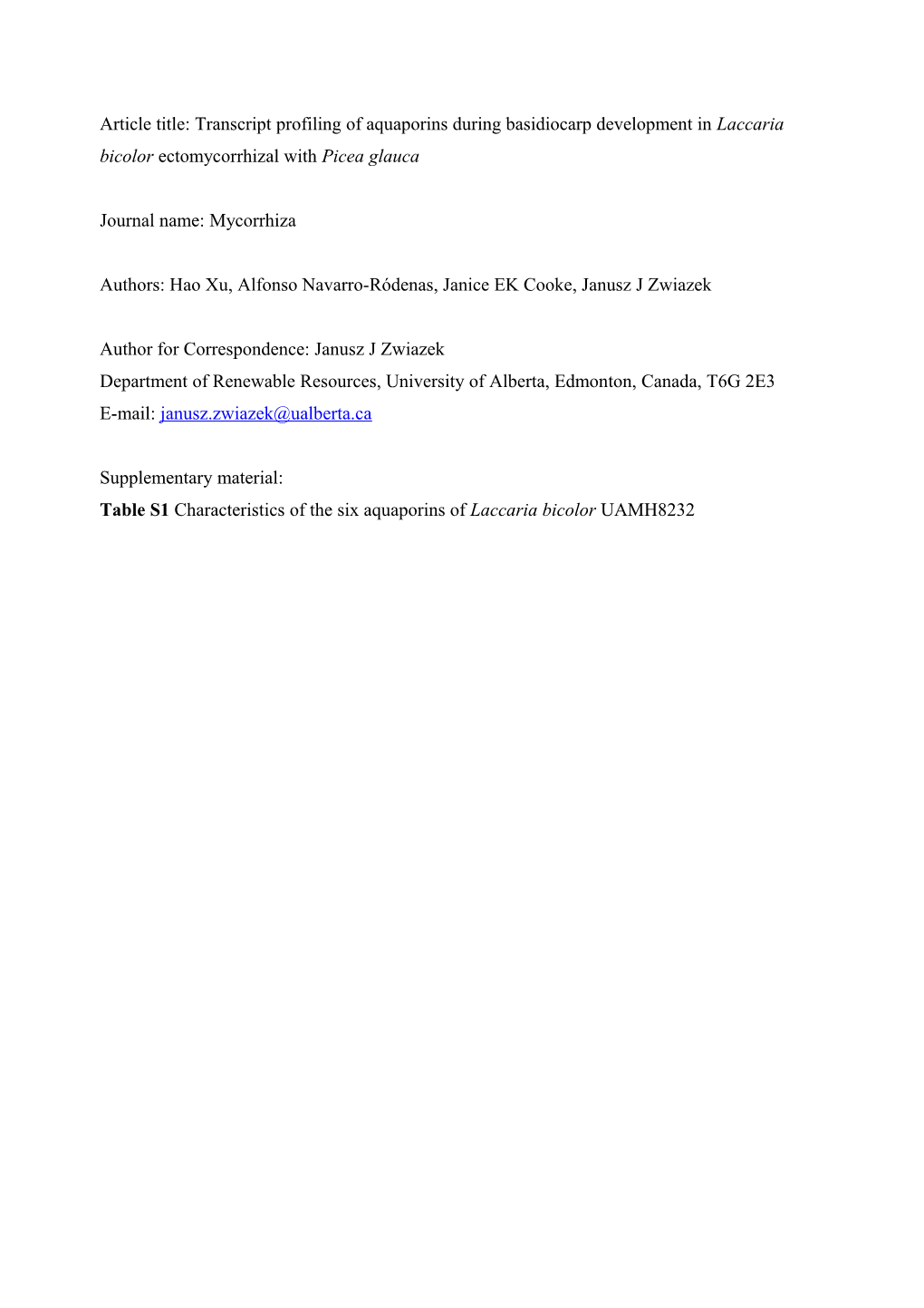 Article Title: Transcript Profiling of Aquaporins During Basidiocarp Development in Laccaria