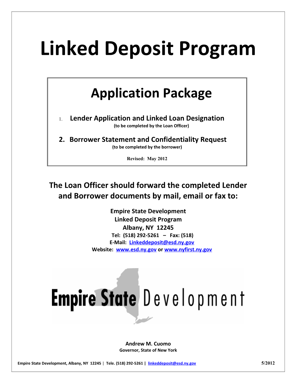 The Loan Officer Should Forward the Completed Lender