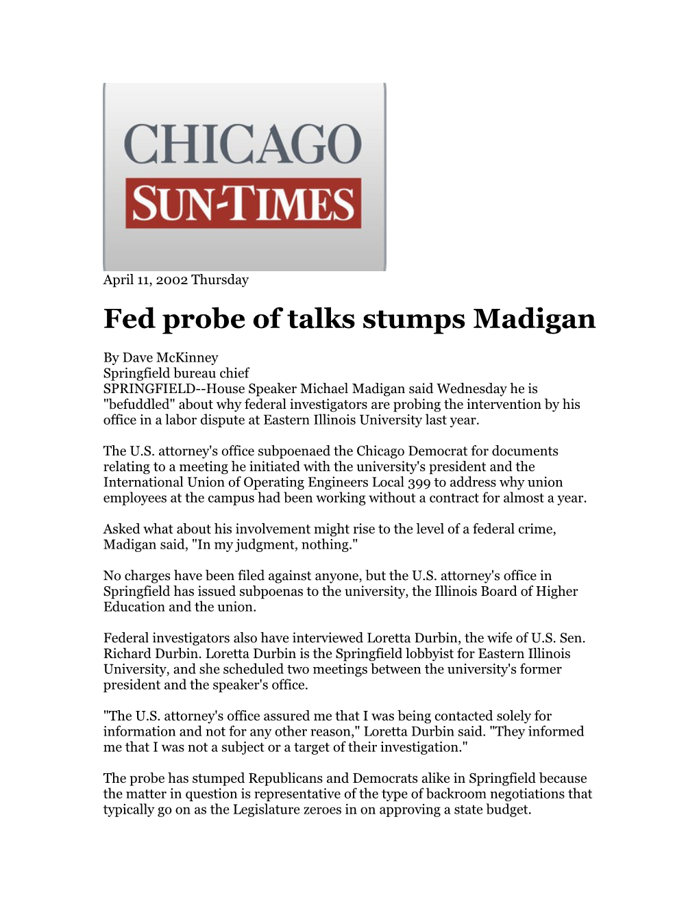 Fed Probe of Talks Stumps Madigan