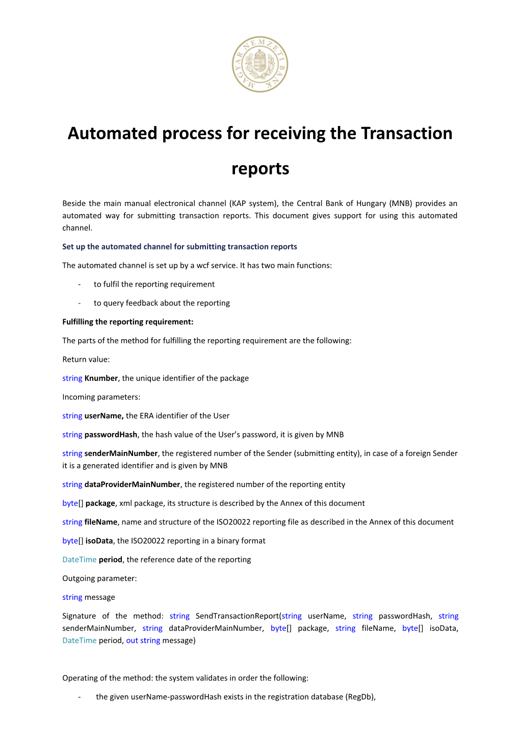 Automated Process for Receiving the Transaction Reports