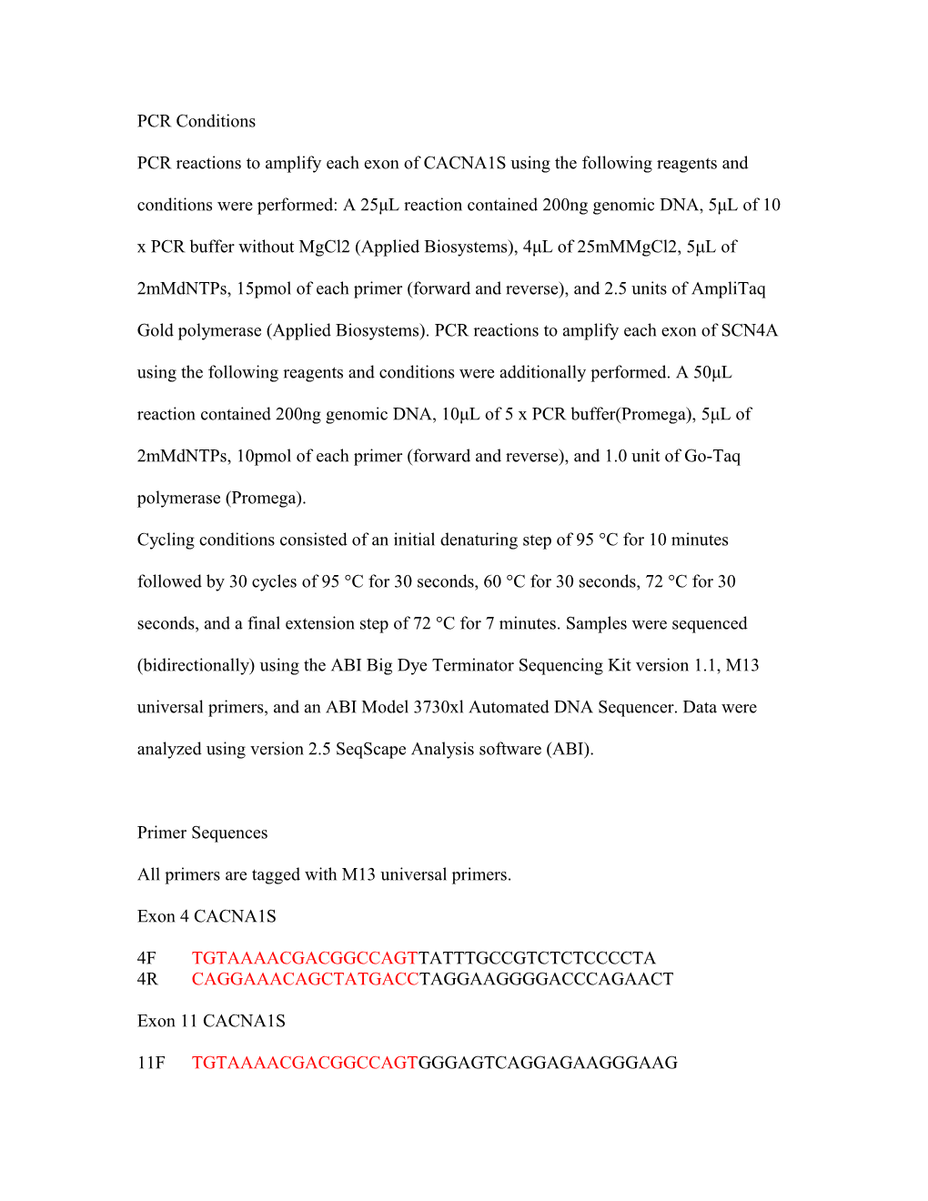 PCR Reactions to Amplify Each Exon of CACNA1S Using the Following Reagents and Conditions