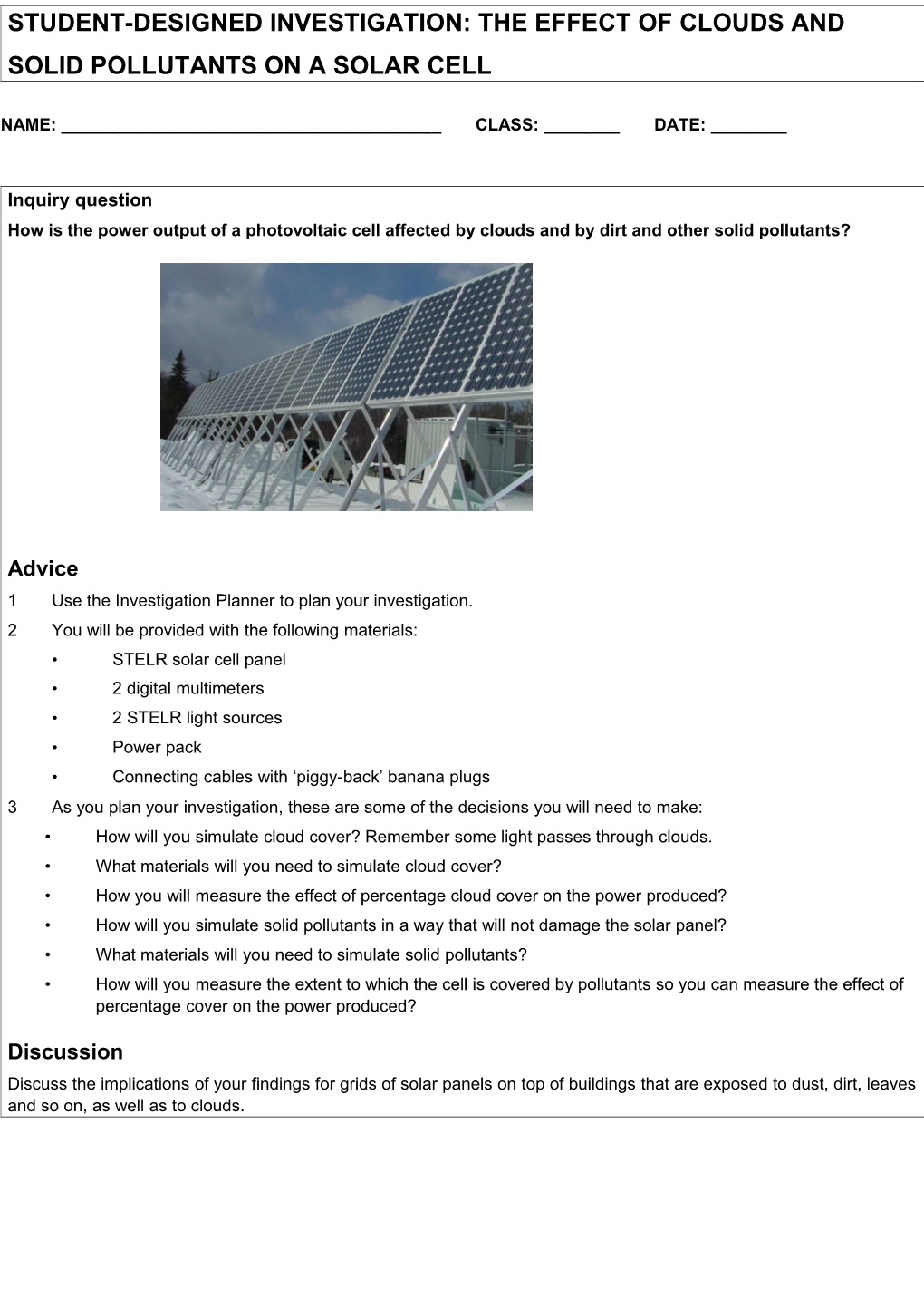 Student-Designed Investigation: the Effect of Clouds and Solid Pollutants on a Solar Cell