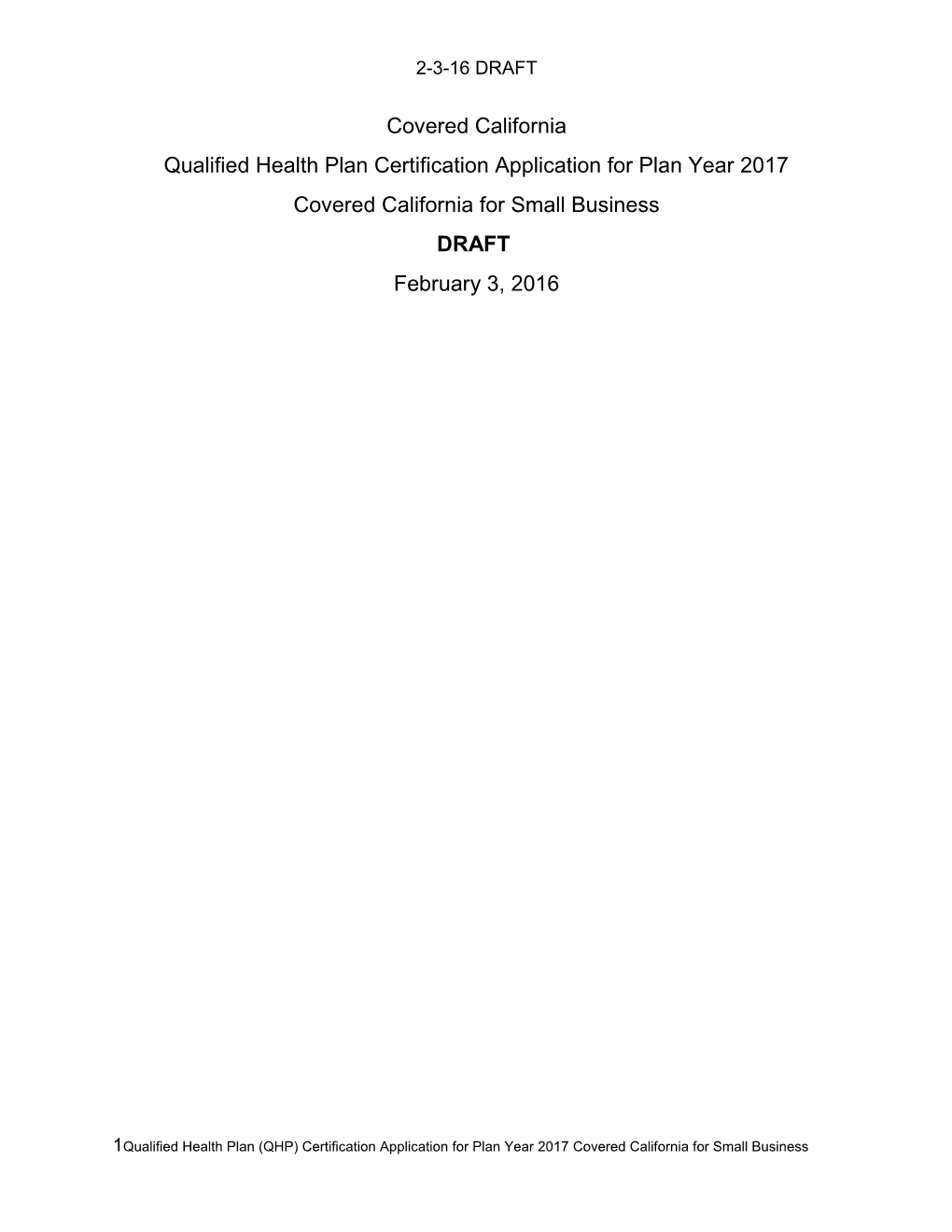 Qualified Health Plan Certification Application for Plan Year 2017