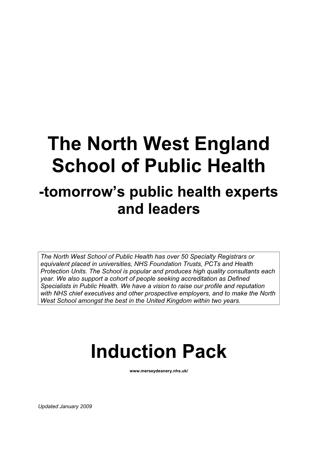 The North West England School of Public Health