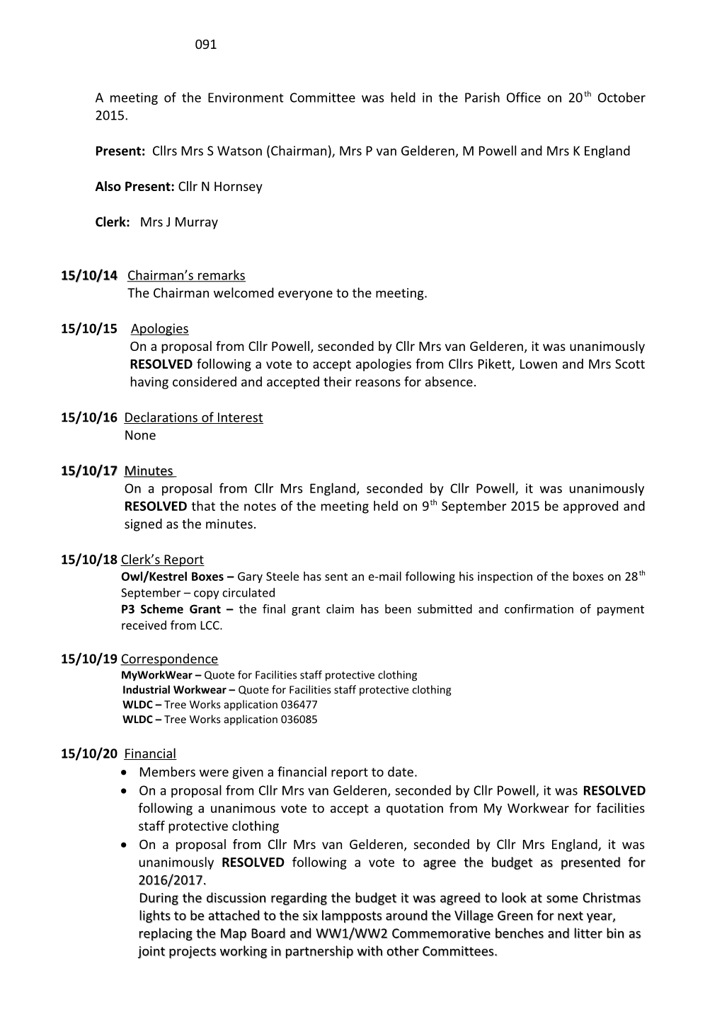 A Meeting of the Environment Committee Was Held in the Parish Office On20th October2015