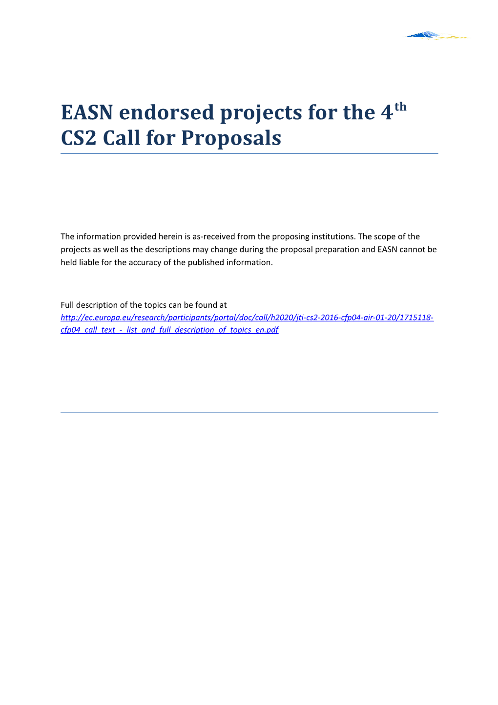 EASN Endorsed Projects for the 4Th CS2 Call for Proposals