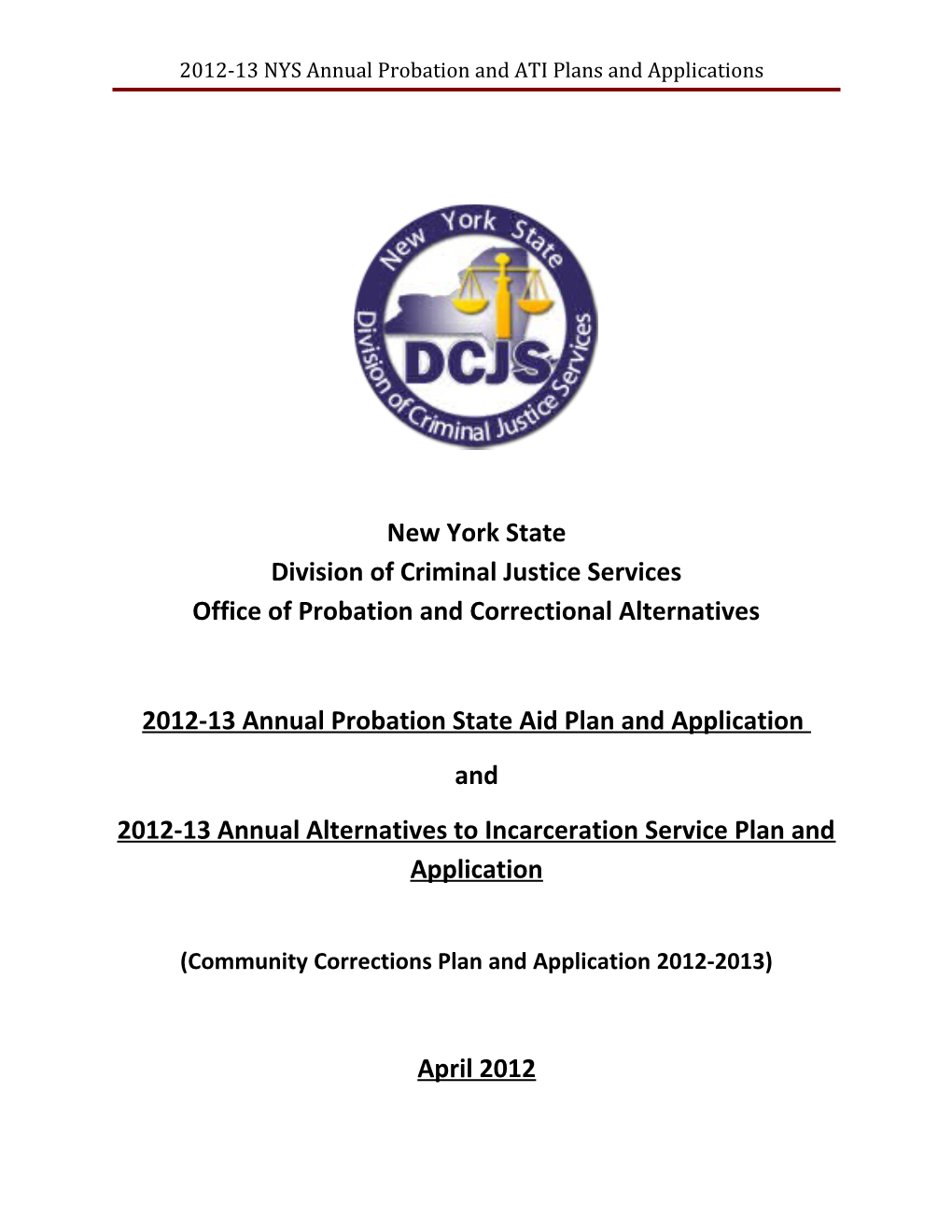 Consolidated Community Corrections Plan and Application 2012-2013