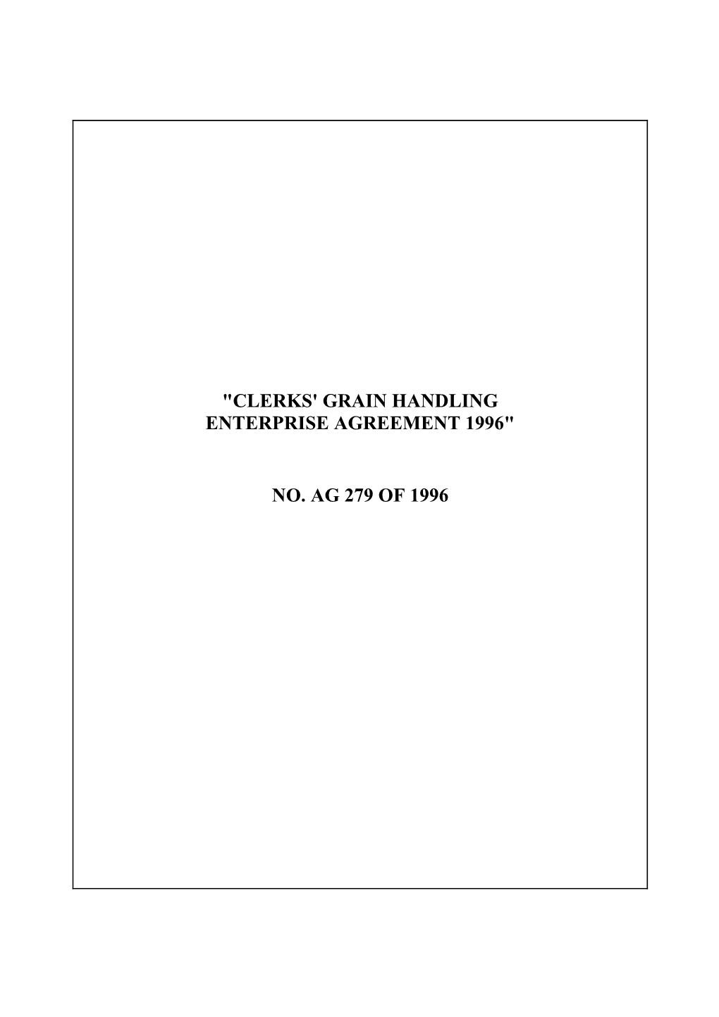 Clerks' Grain Handling Enterprise Agreement 1996