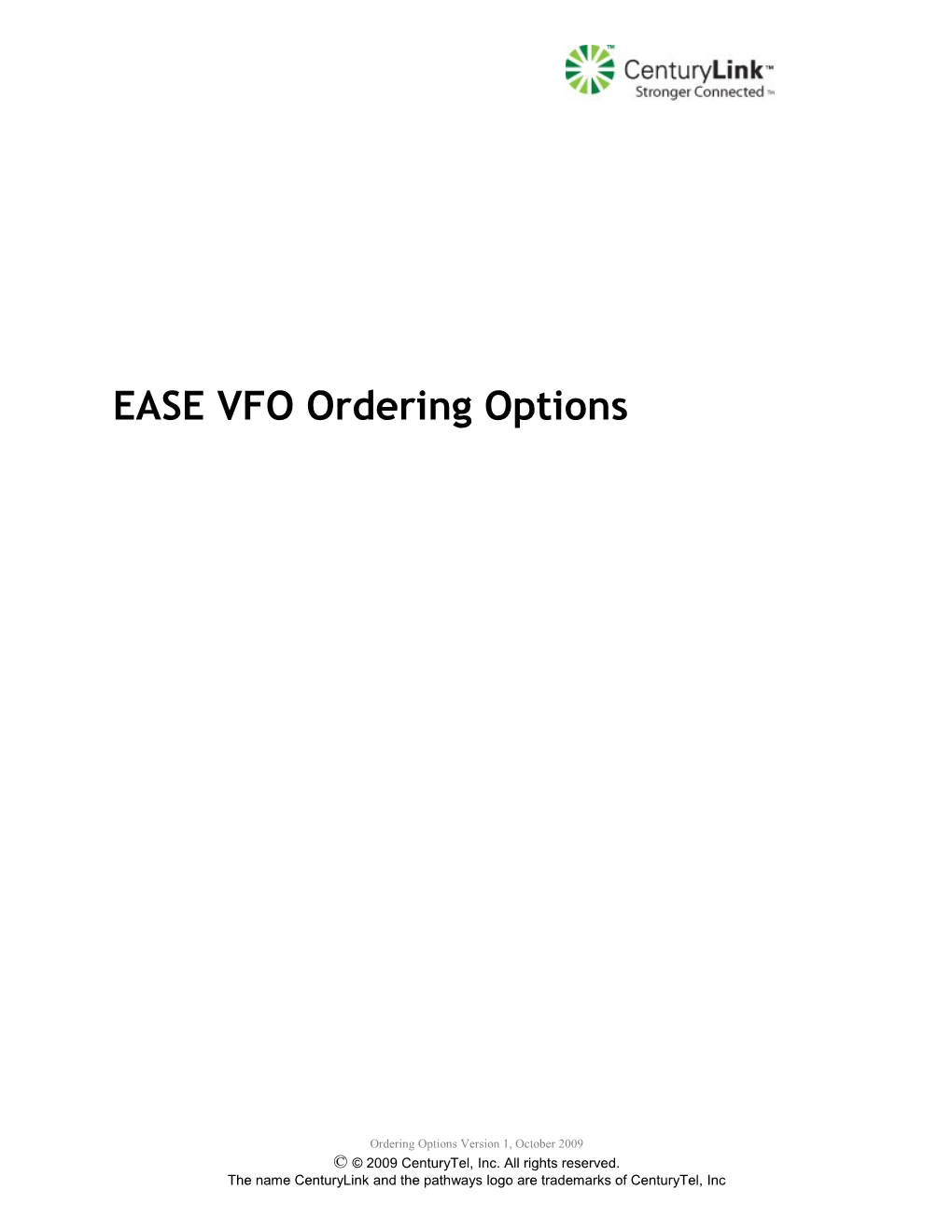 EASE VFO Ordering Options