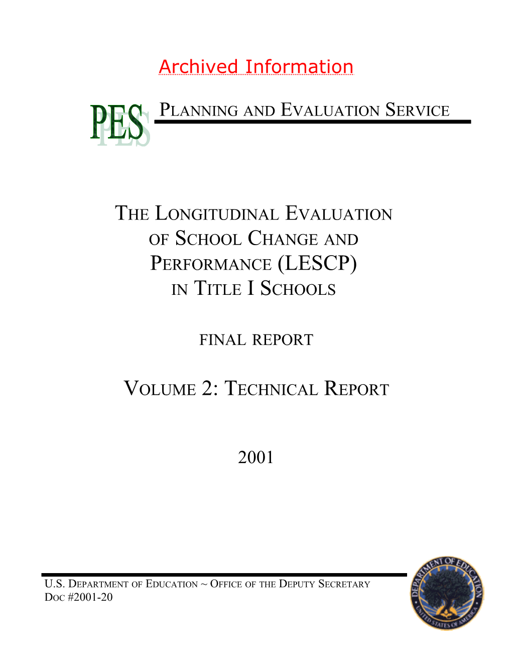 The Longitudinal Evaluation of School Change and Performance (LESCP) in Title I Schools