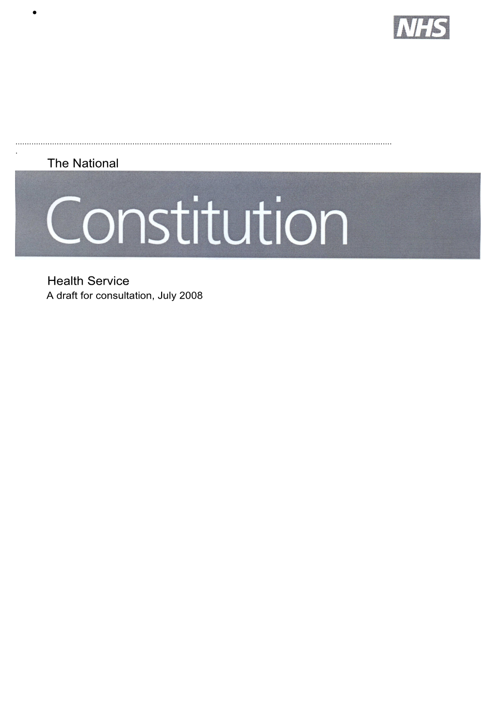 Appendix to the Nhs Constitution - a Consultation Document