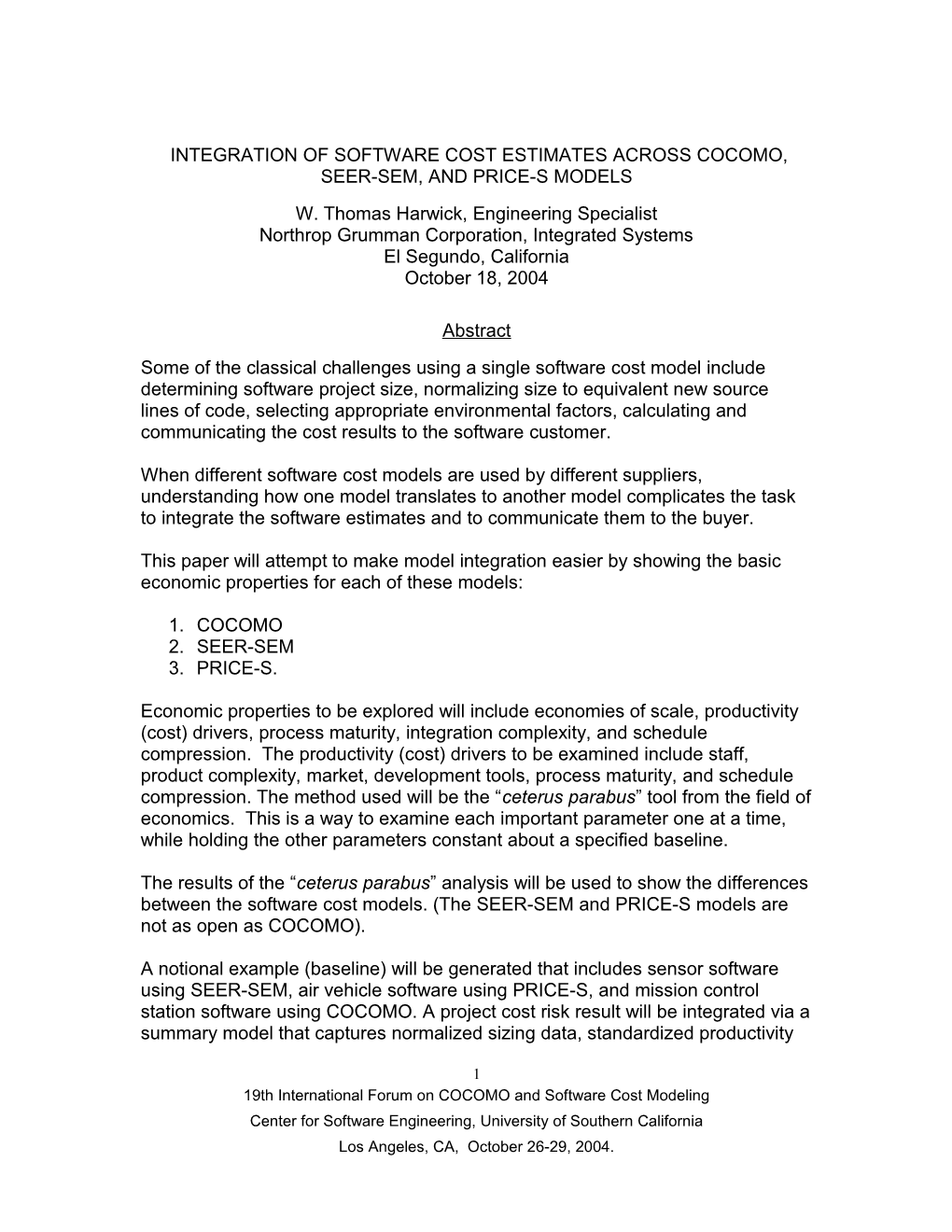 Integration of Software Cost Estimates Across Cocomo, Seer-Sem, and Price-S Models