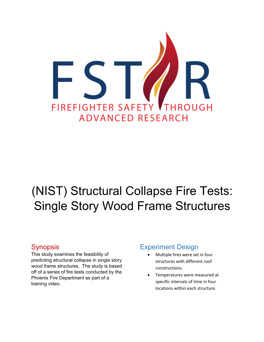 (NIST) Structural Collapse Fire Tests: Single Story Wood Frame Structures