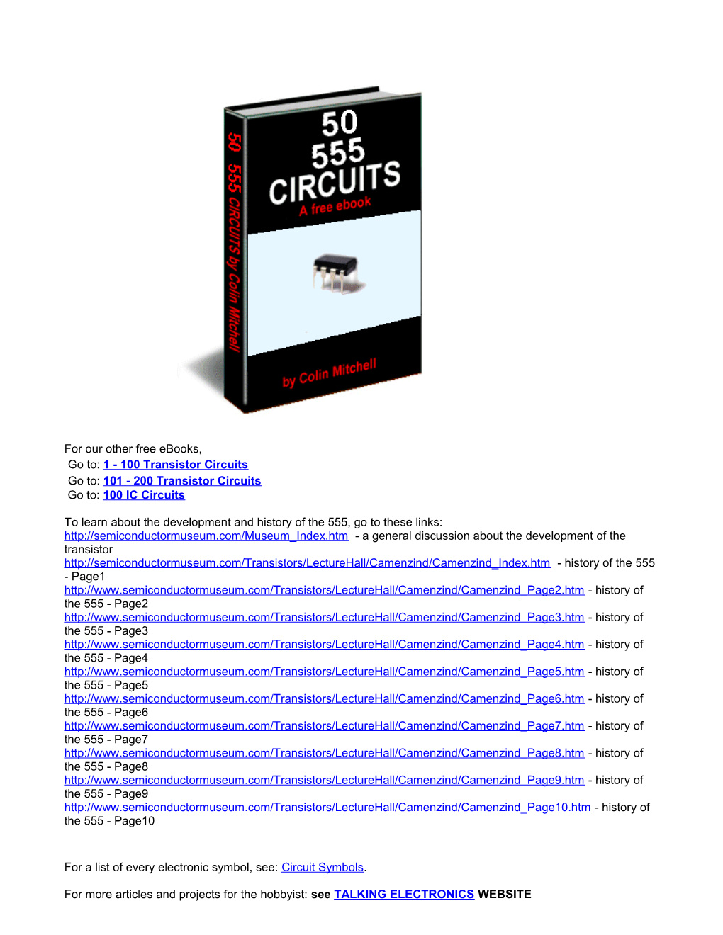 For Our Other Free Ebooks, Go To: 1 - 100 Transistor Circuits Go To: 101 - 200 Transistor