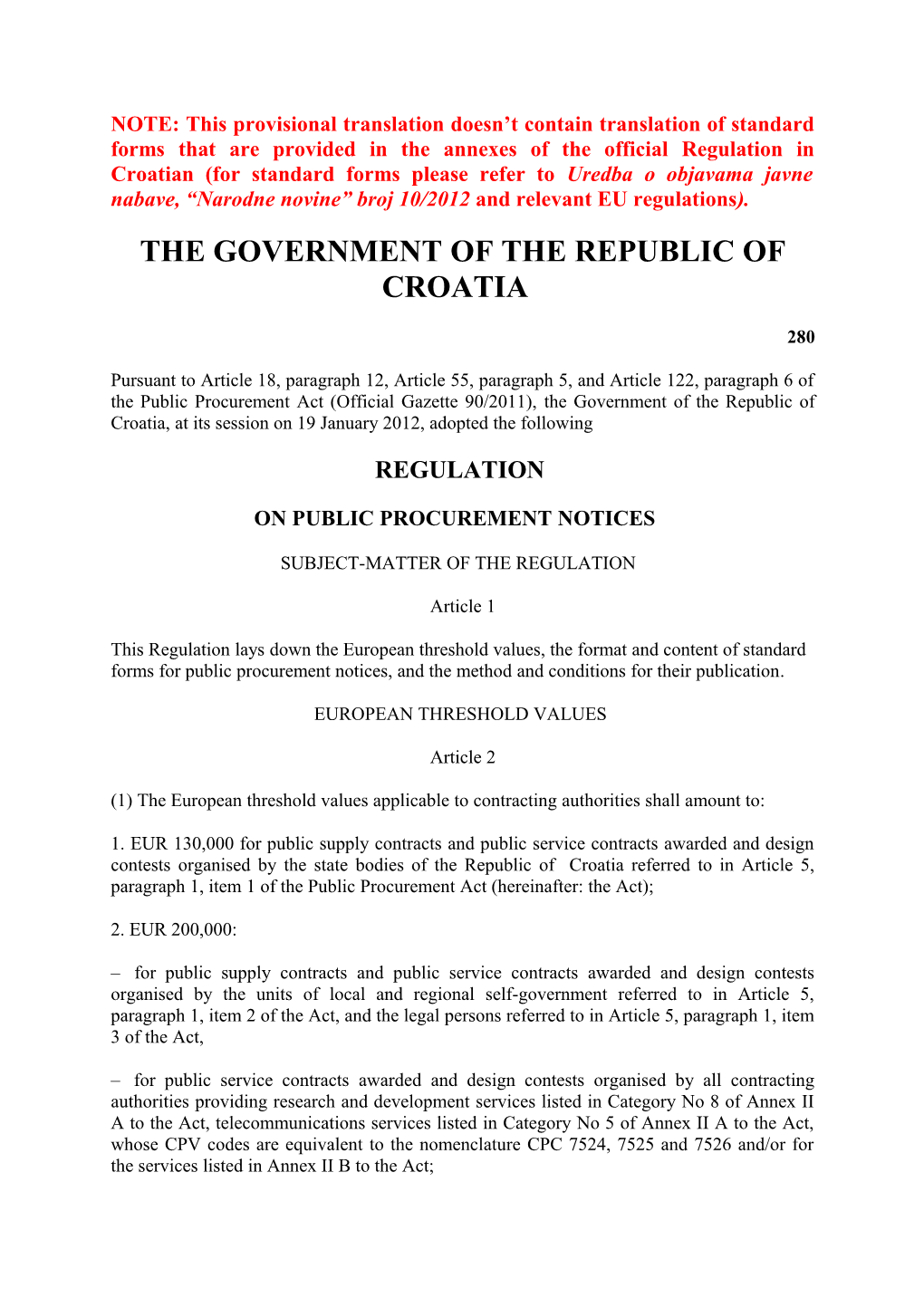 The Government of the Republic of Croatia