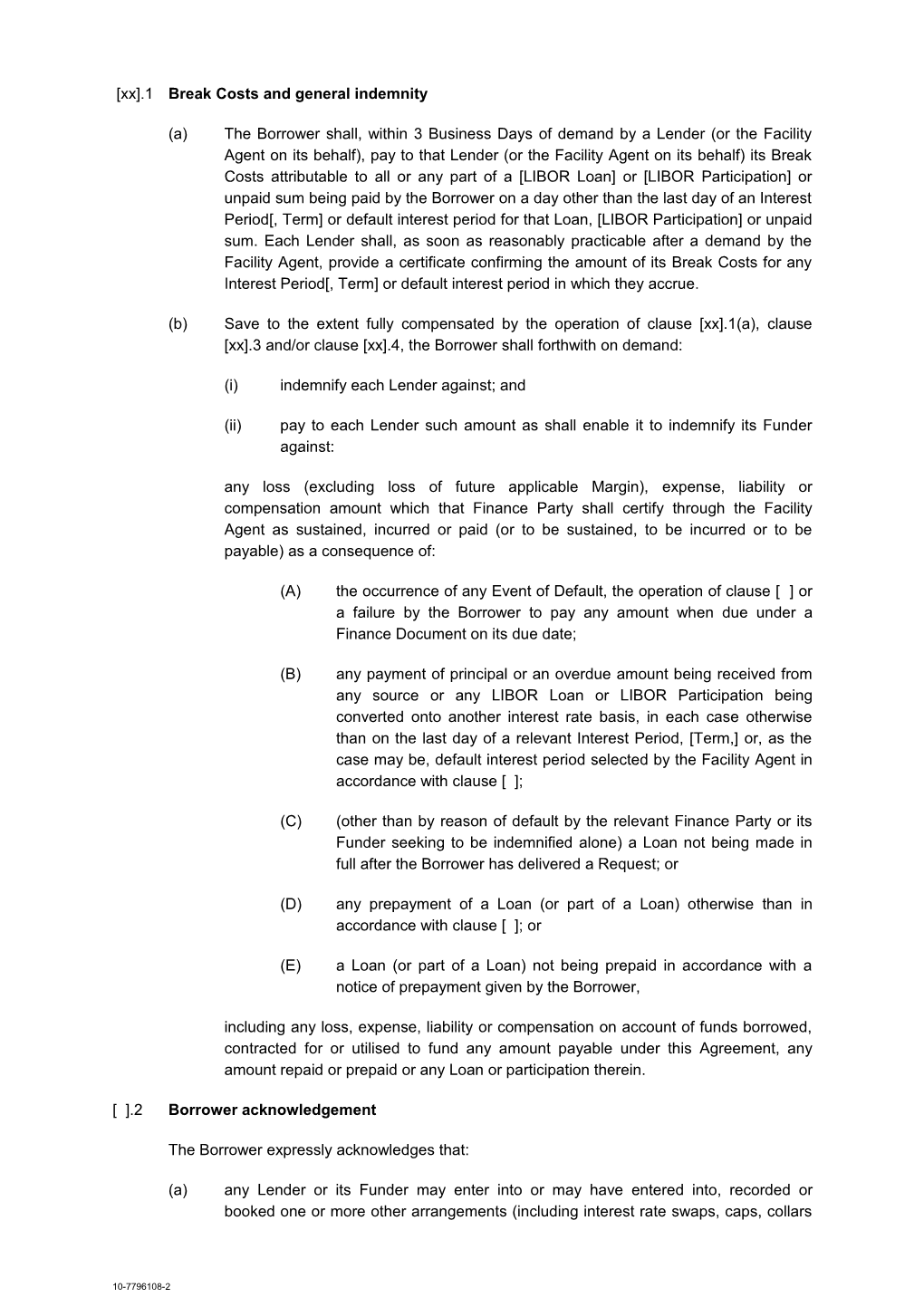 Xx .1 Break Costs and General Indemnity