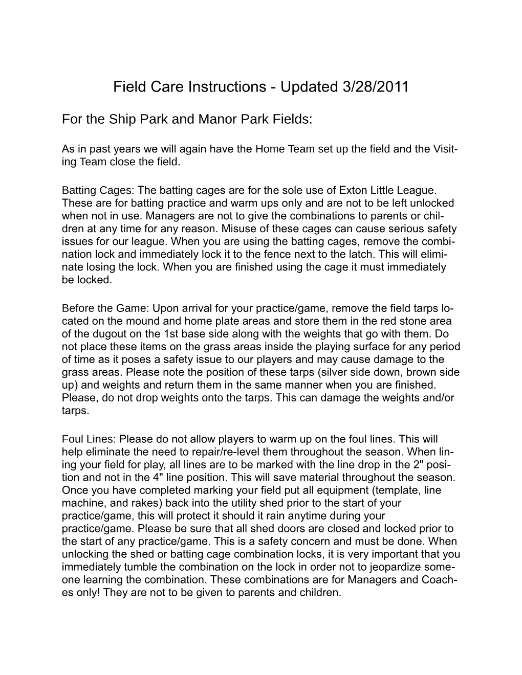 Field Care Instructions - Updated 3/30/2009