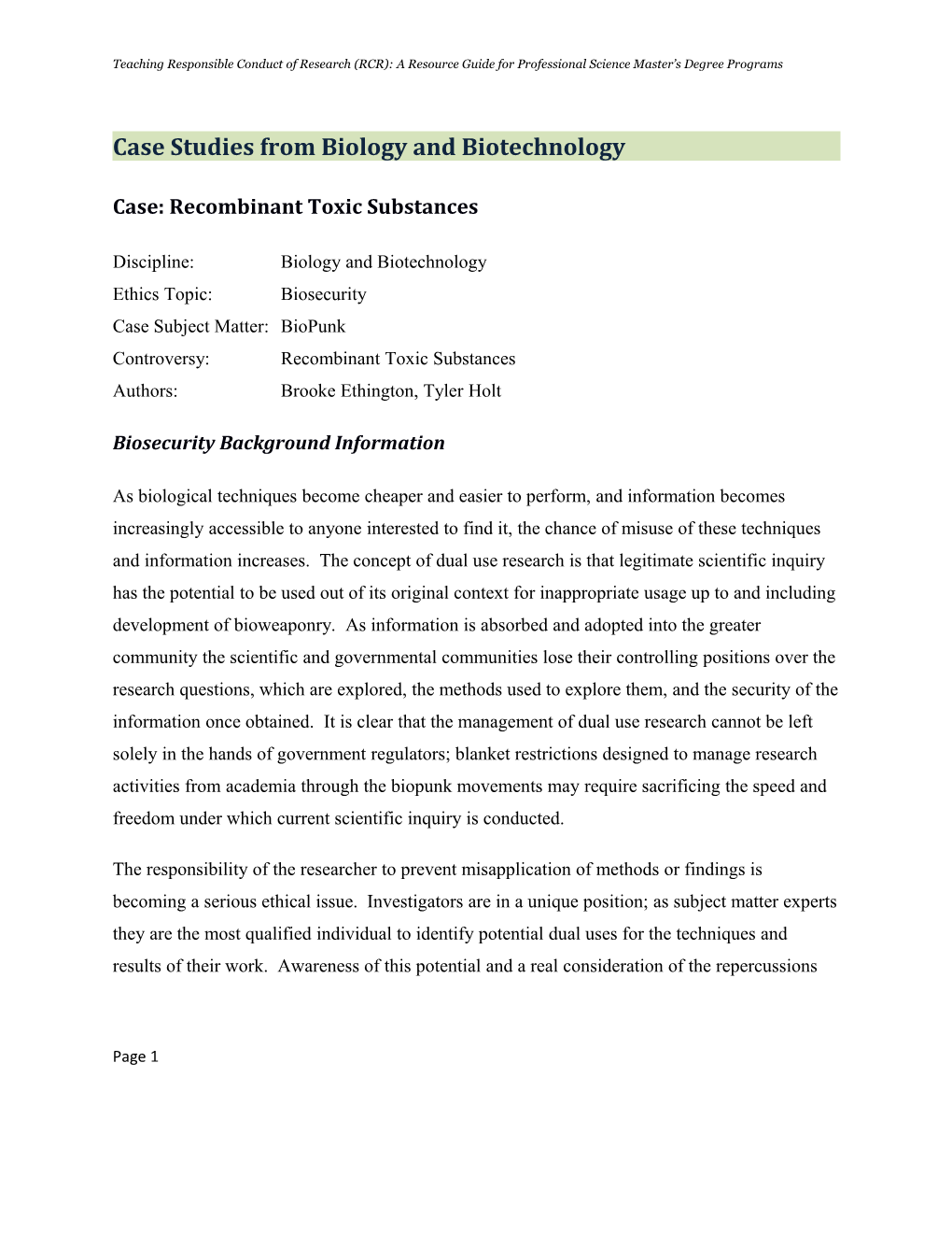 Case Studies from Biology and Biotechnology