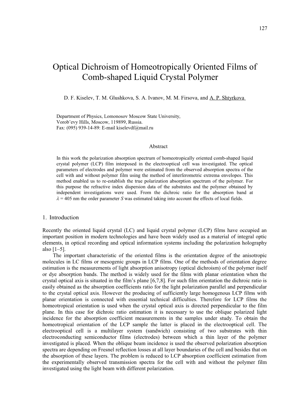 Optical Dichroism of Homeotropically Oriented Films of Comb-Shaped Liquid Crystal Polymer