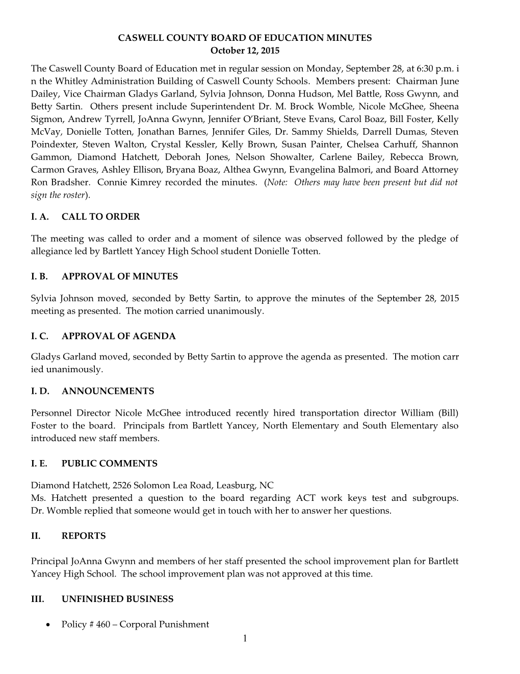 The Caswell County Board of Education Met in Regular Session on Monday, June 12, 2006