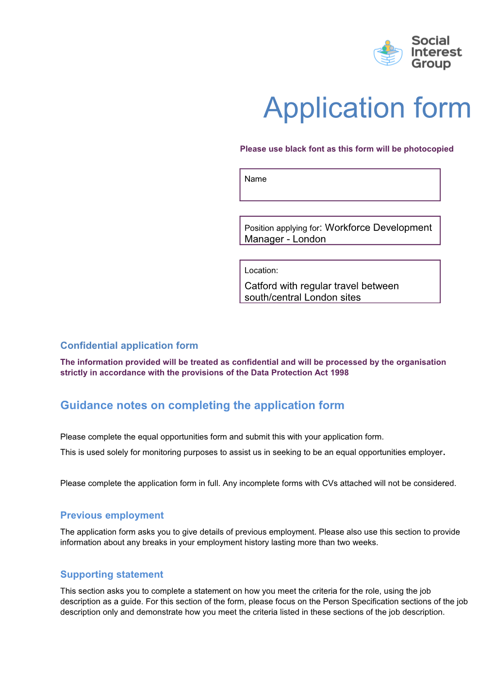 Please Use Black Font As This Form Will Be Photocopied