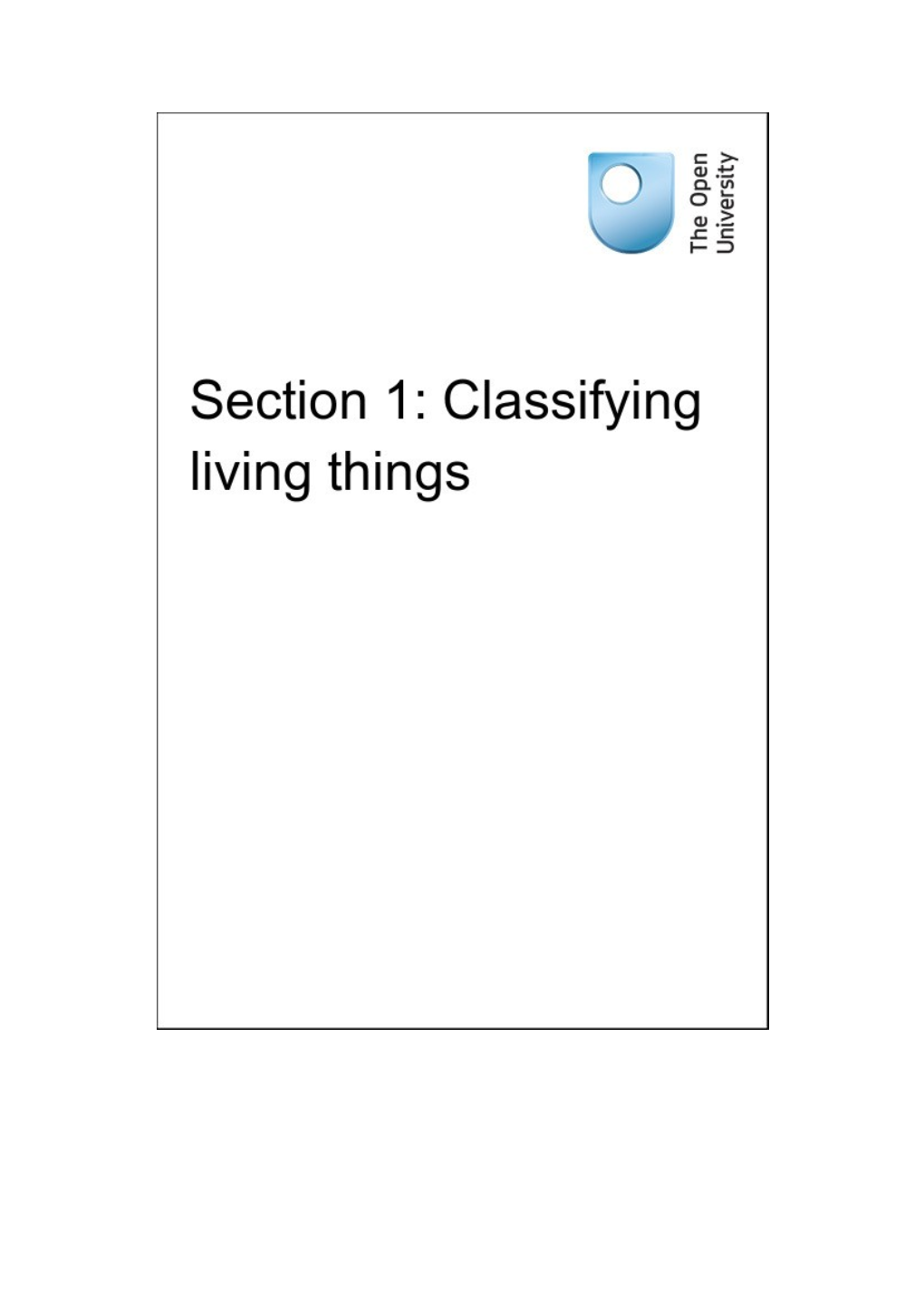 Section 1: Classifying Living Things