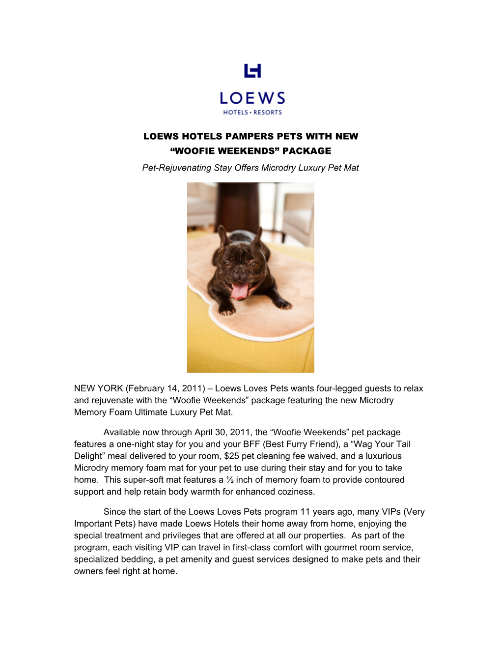 LOEWS HOTELS PAMPERS PETS with NEW WOOFIE WEEKENDS PACKAGE Pet-Rejuvenating Stay Offers