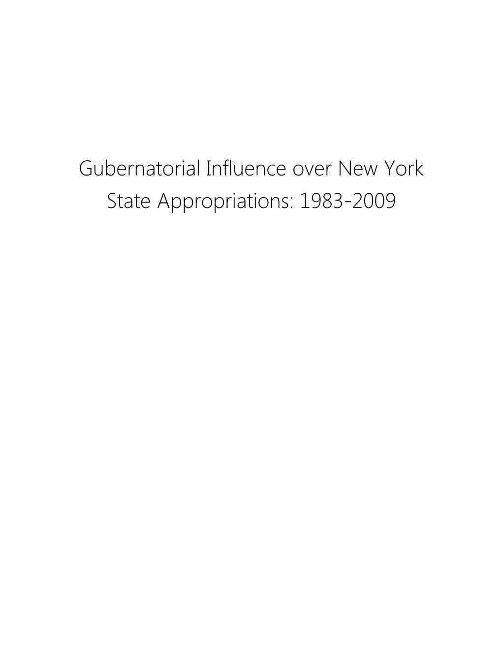 Gubernatorial Influence Over New York State Appropriations: 1983-2009