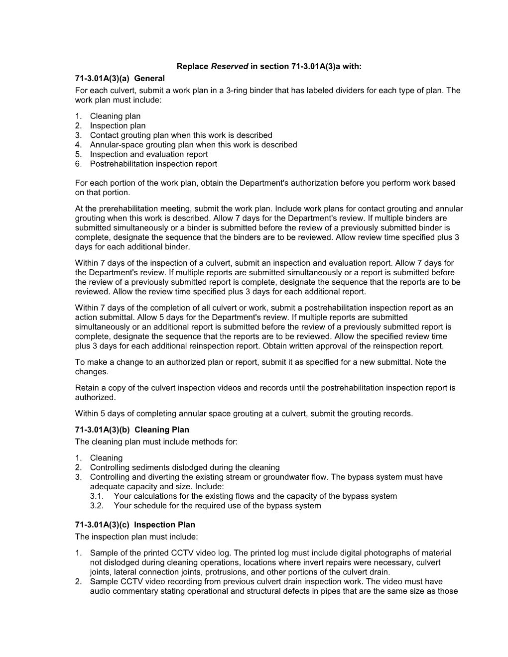 Section 71-3.01A(3)A. Use for Existing Culverts That Need Lining