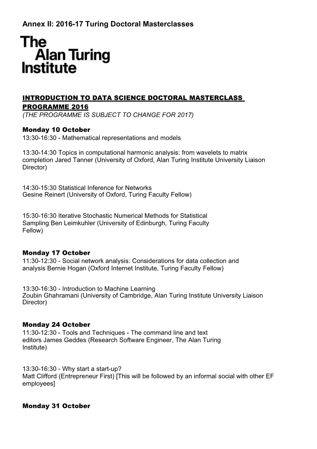 Annex II: 2016-17 Turing Doctoral Masterclasses