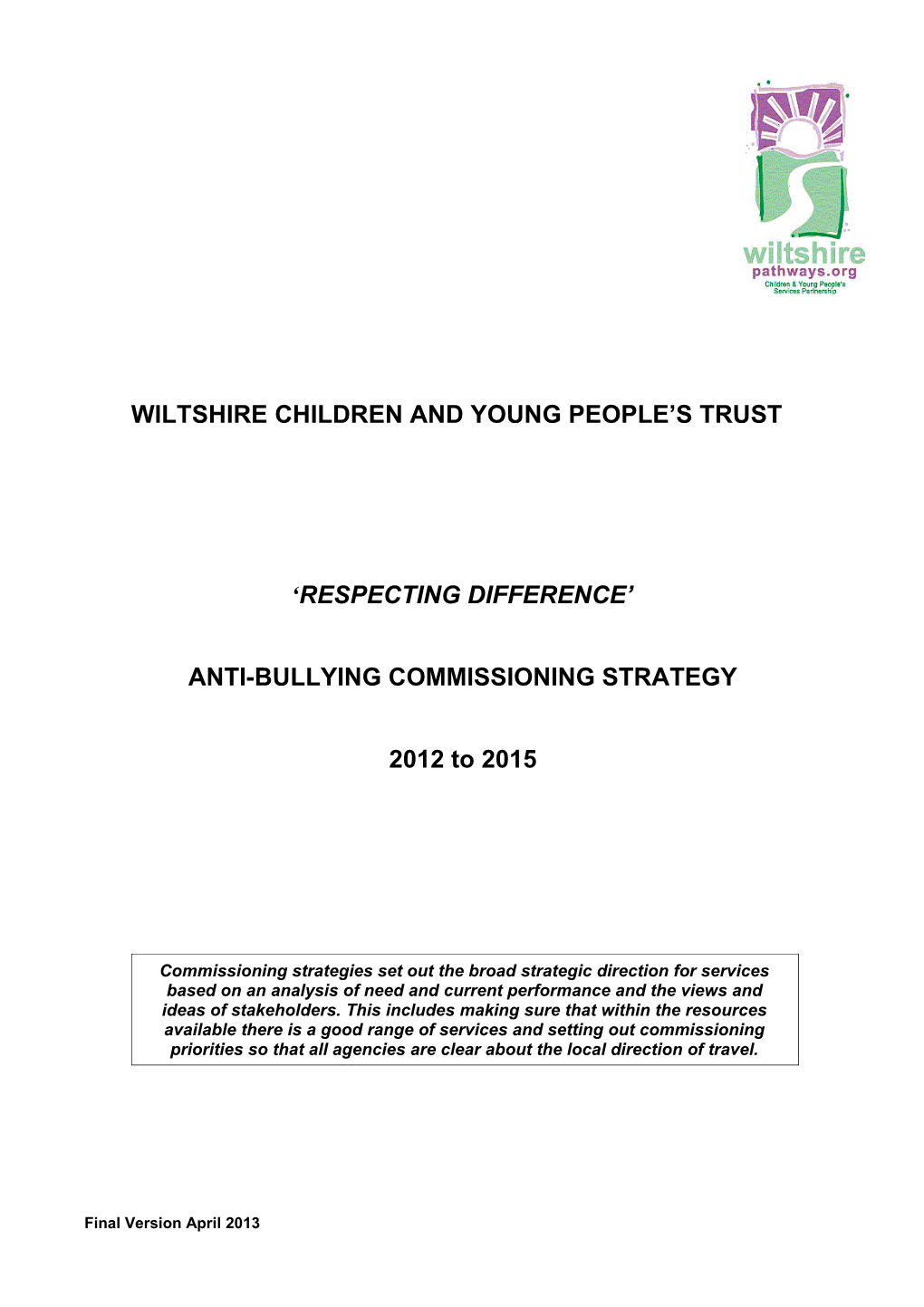 DEVELOPING a FAMILY and PARENTING SUPPORT COMMISSIONING STRATEGY