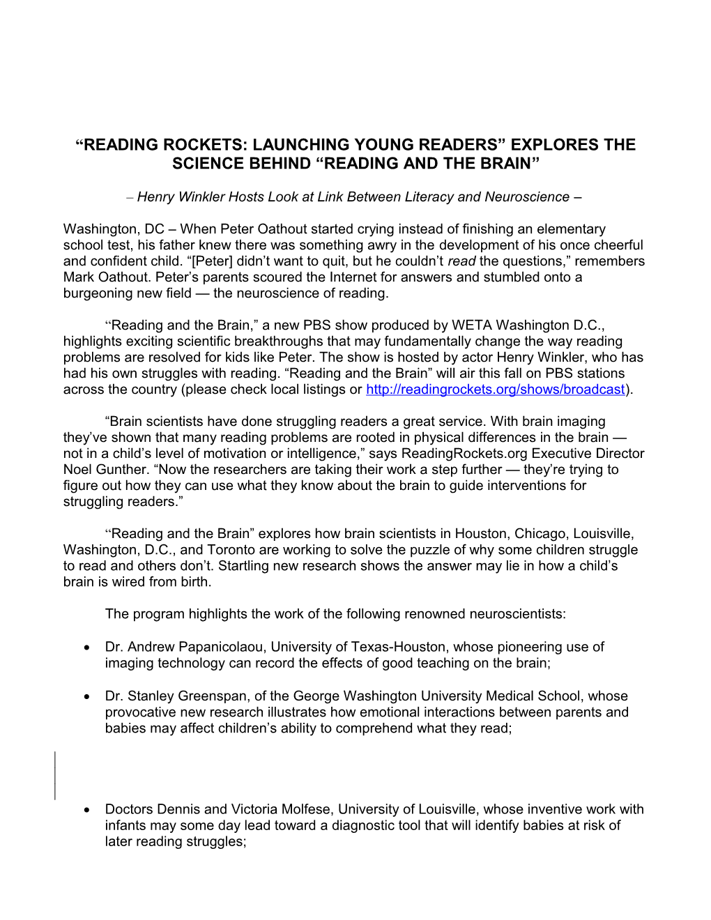Reading and the Brain, the # Th Episode of the Acclaimed Reading Rockets: Launching Young
