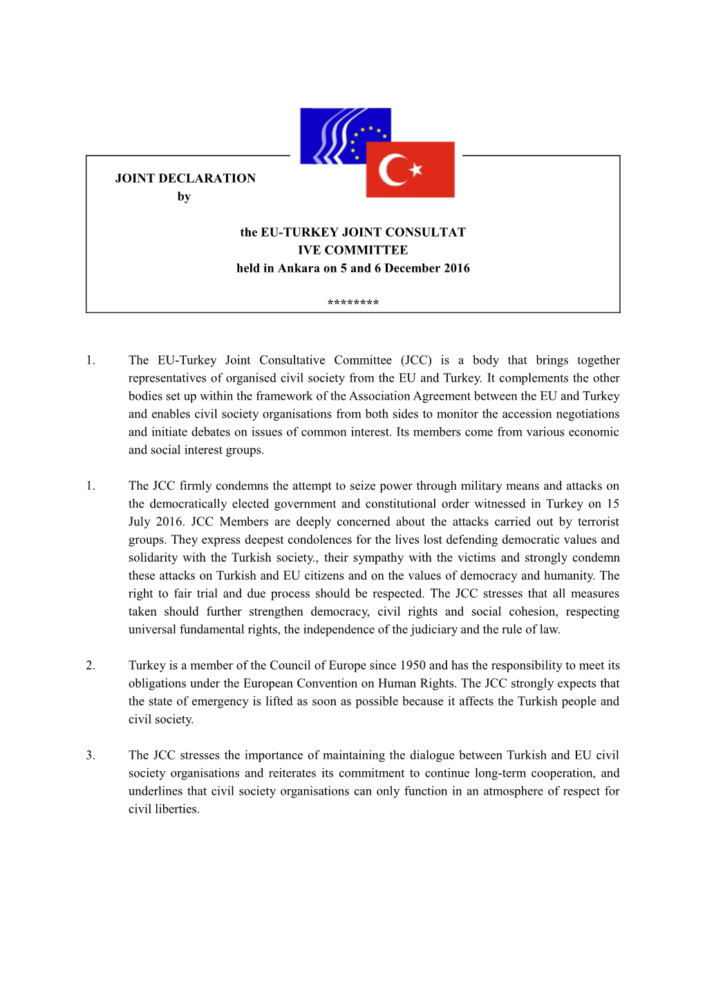 The EU-TURKEY JOINT CONSULTAT