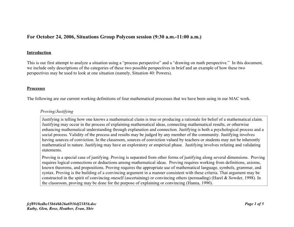 For October 24, 2006, Situations Group Polycom Session (9:30 A.M.-11:00 A.M.)