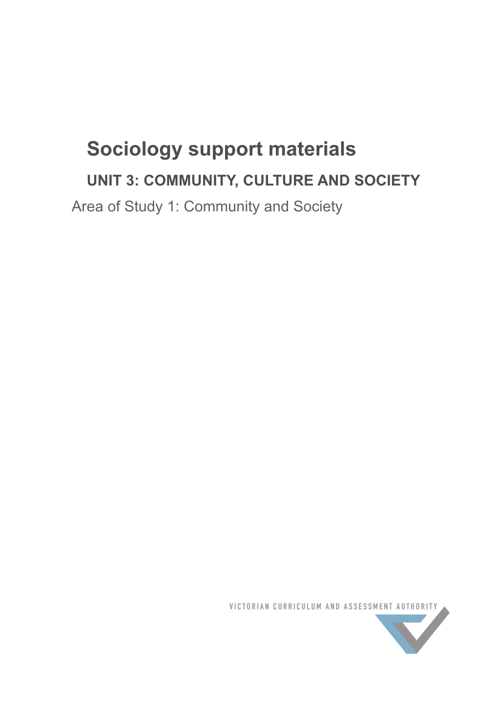 Unit 3: Community, Culture and Society