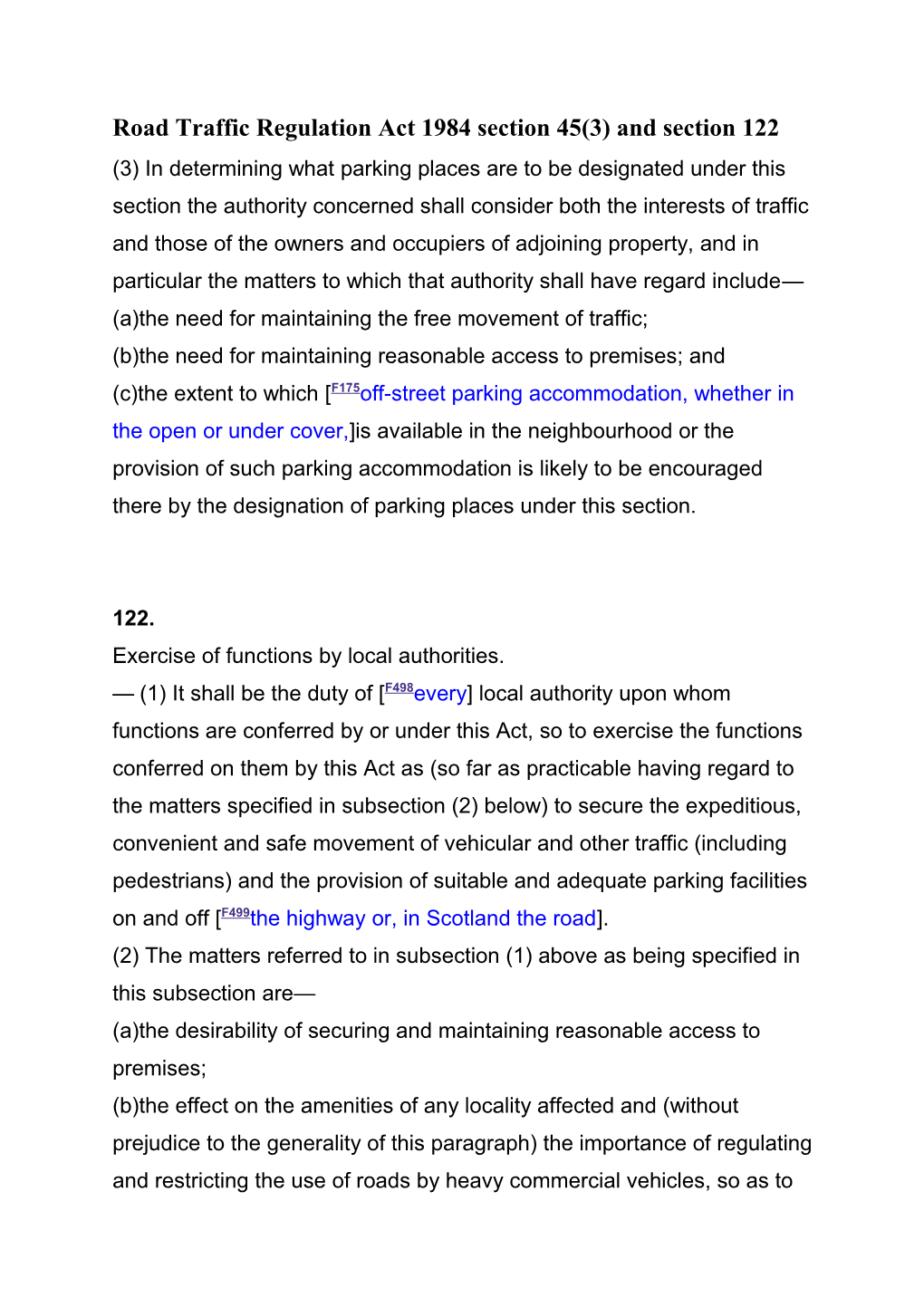 Road Traffic Regulation Act 1984 Section 45(3) and Section 122