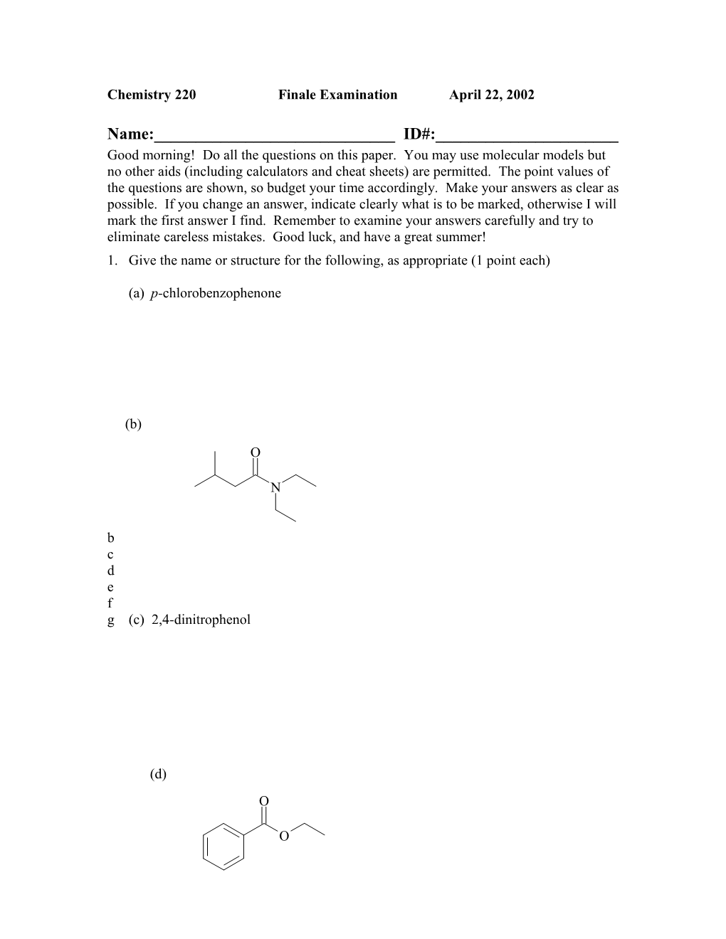 Chemistry 220Finale Examinationapril 22, 2002