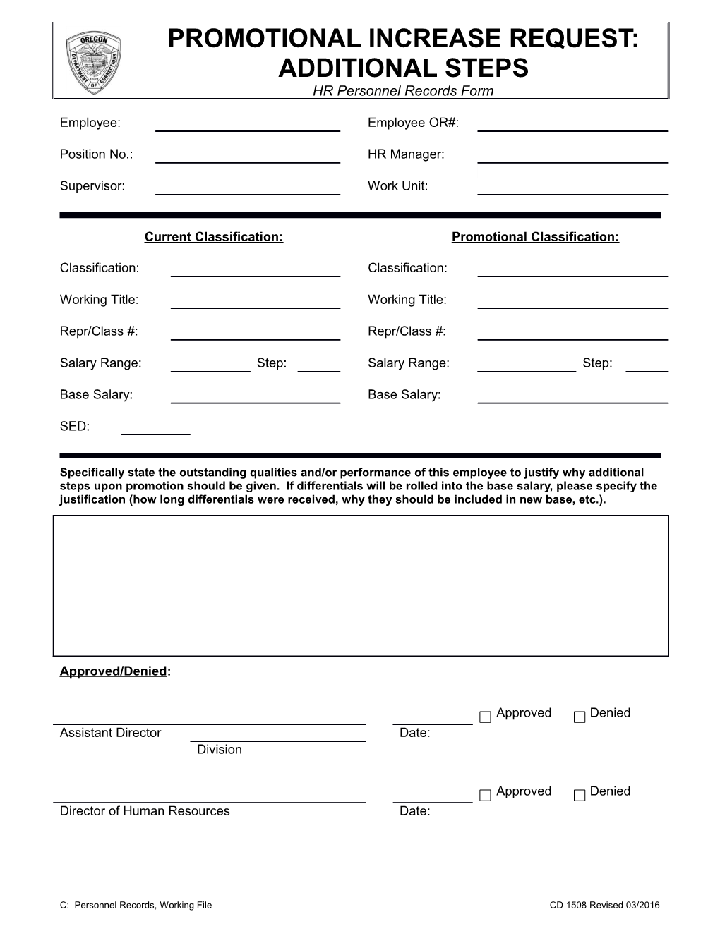 PROMOTIONAL INCREASE REQUEST: ADDITIONAL STEPS HR Personnel Records Form