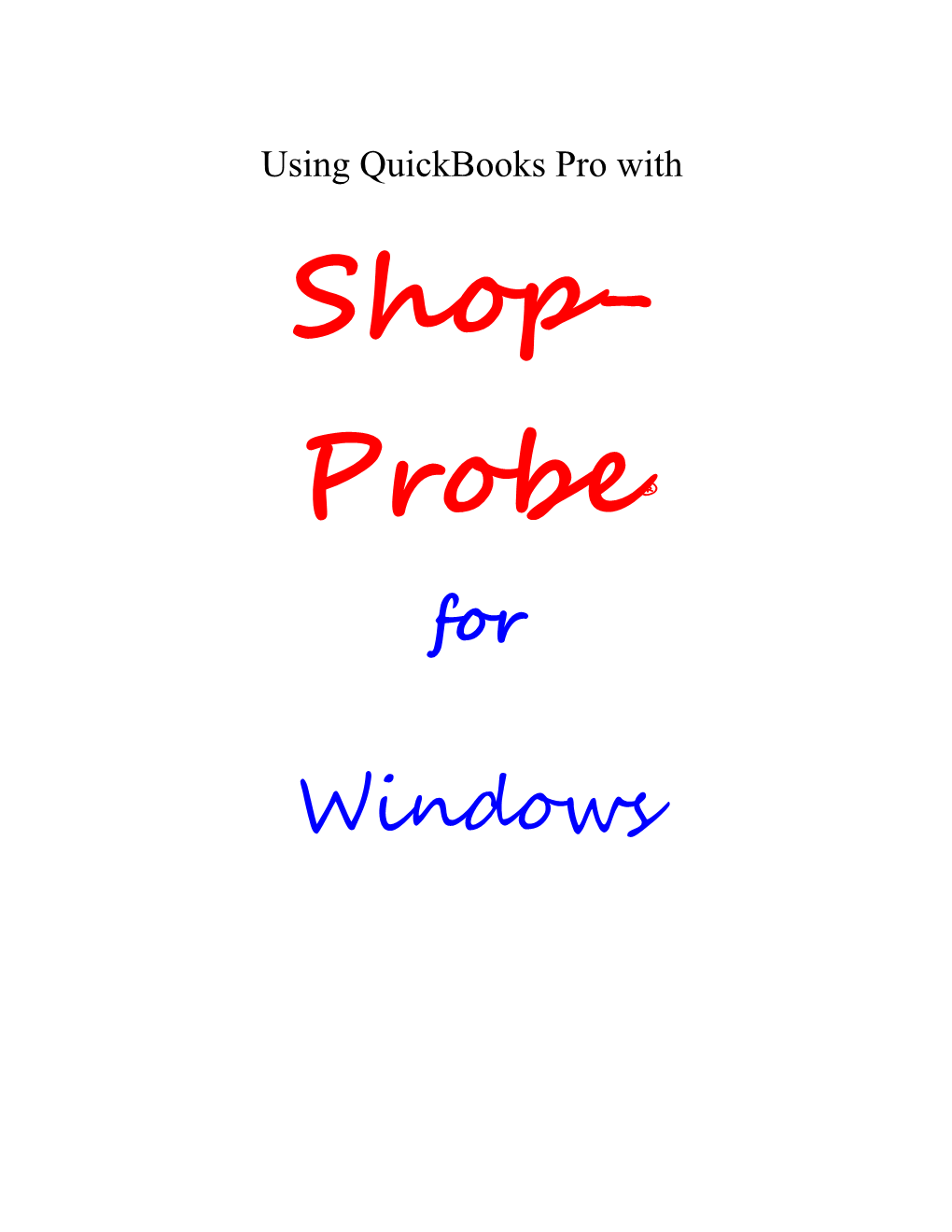 Setting up Quickbooks with Your Shop Probe