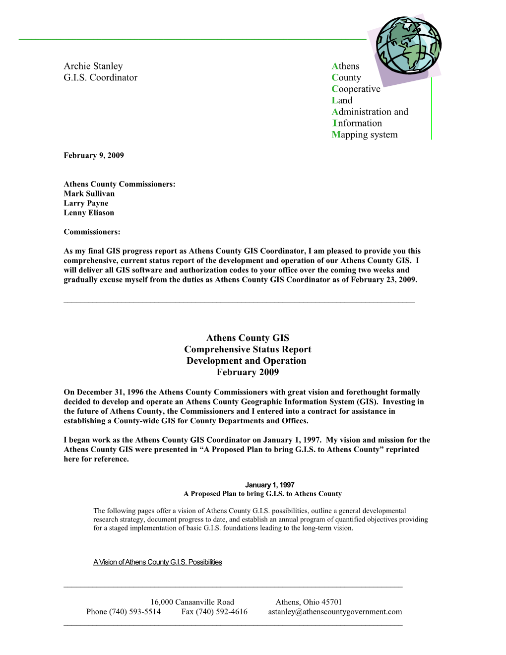 February 9, 2009 Comprehensive GIS Status Report