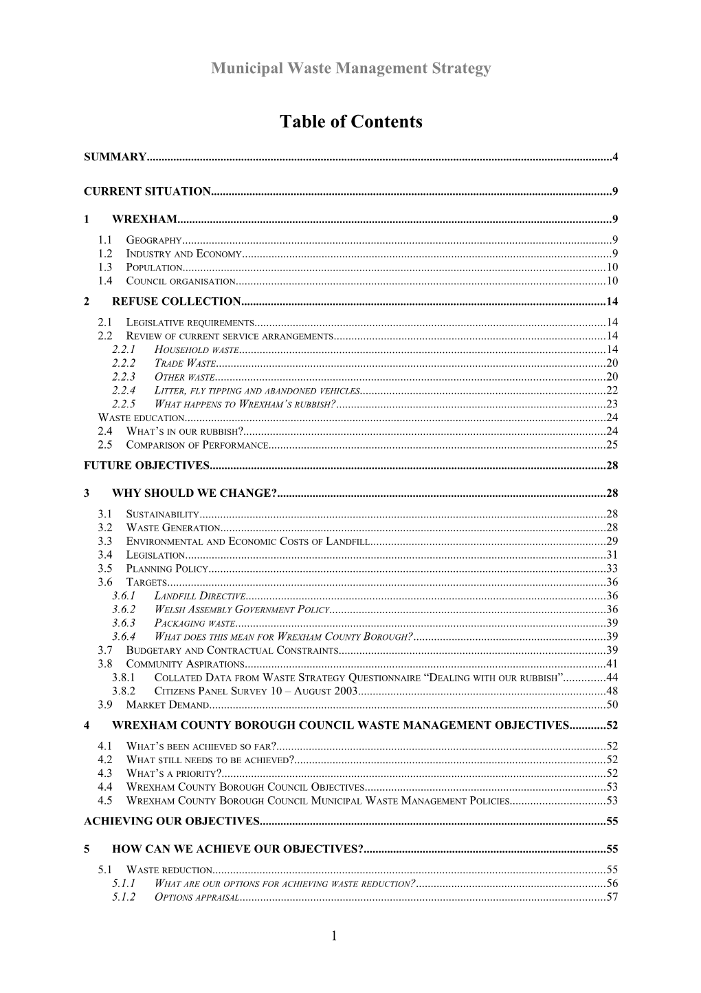 Examine in Detail Options for Revised Collection Systems to Accommodate Recycling Initiatives