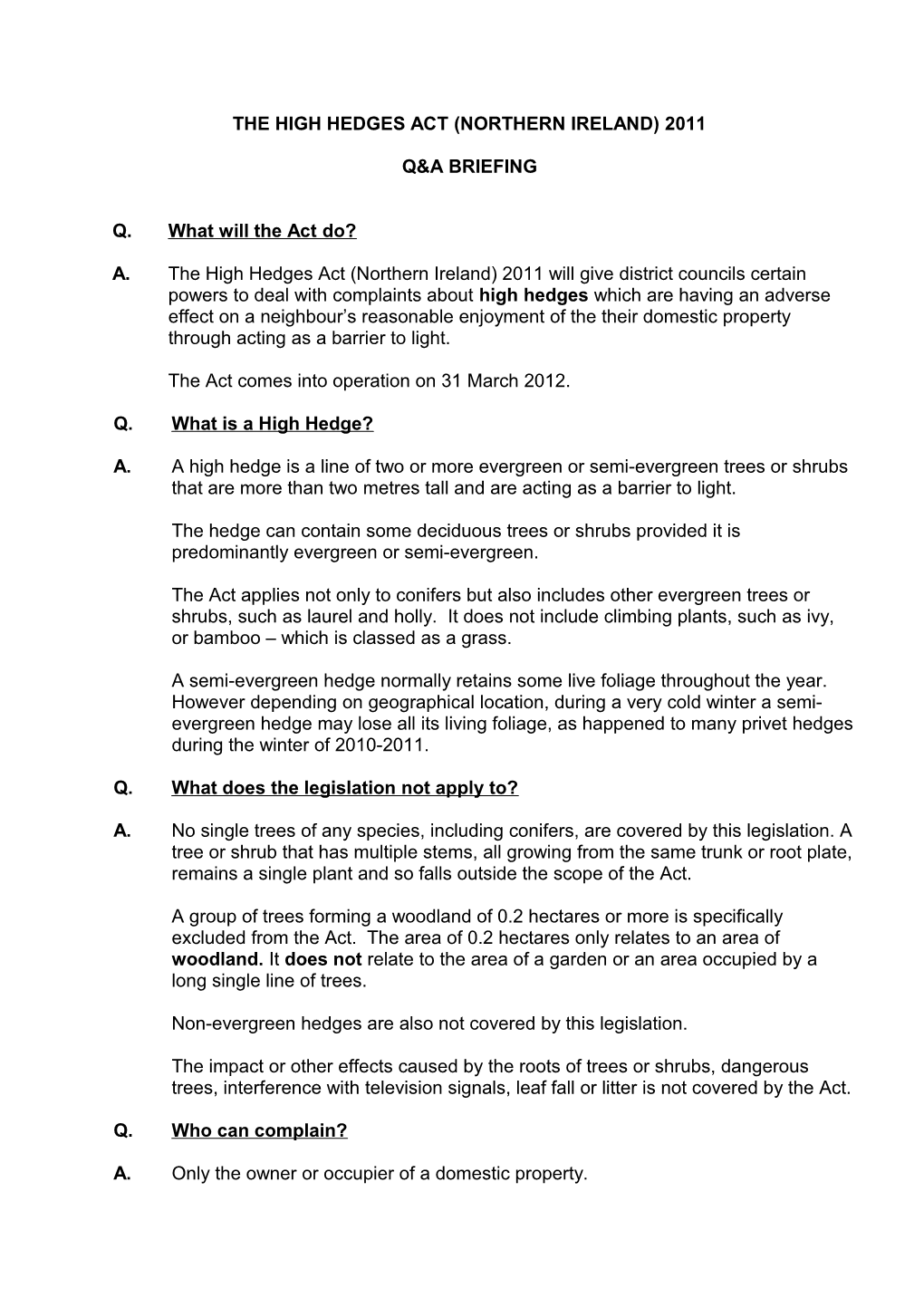 The High Hedges Act (Northern Ireland) 2011