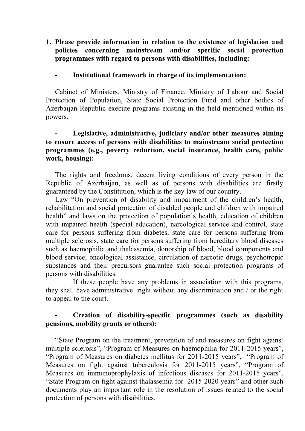 Institutional Framework in Charge of Its Implementation