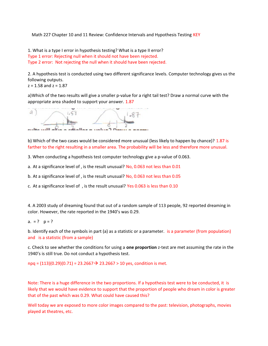 Math 227 Chapter 10 and 11 Review: Confidence Intervals and Hypothesis Testingkey